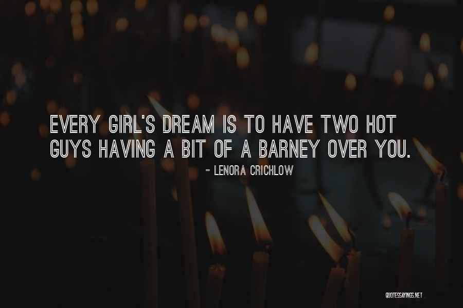A Girl's Dream Quotes By Lenora Crichlow A Girl's Dream Quotes By Lenora Crichlow
