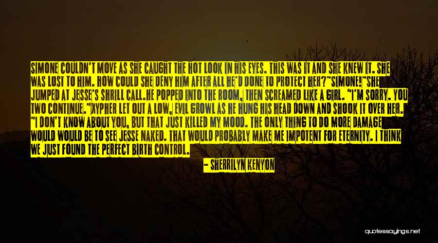 A Girl's Dream Quotes By Sherrilyn Kenyon A Girl's Dream Quotes By Sherrilyn Kenyon