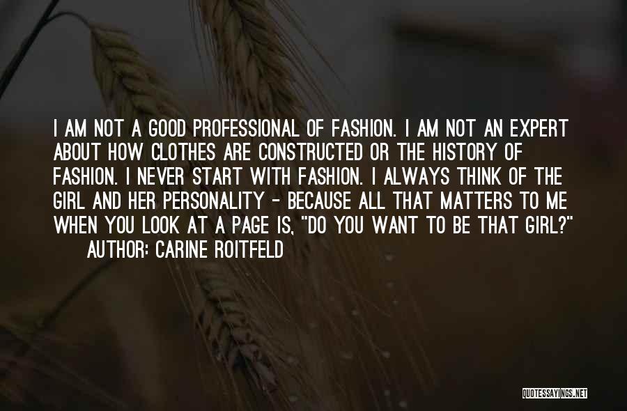 A Girl's Personality Quotes By Carine Roitfeld