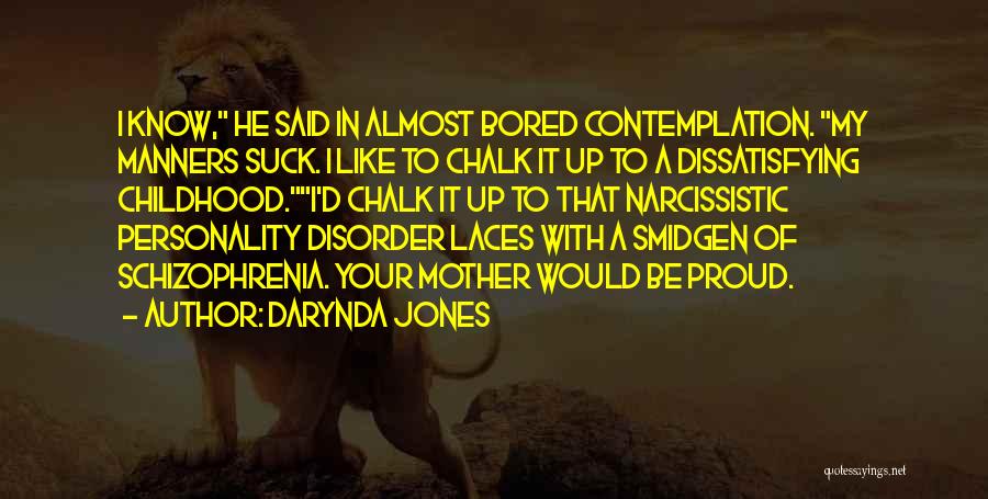 A Girl's Personality Quotes By Darynda Jones