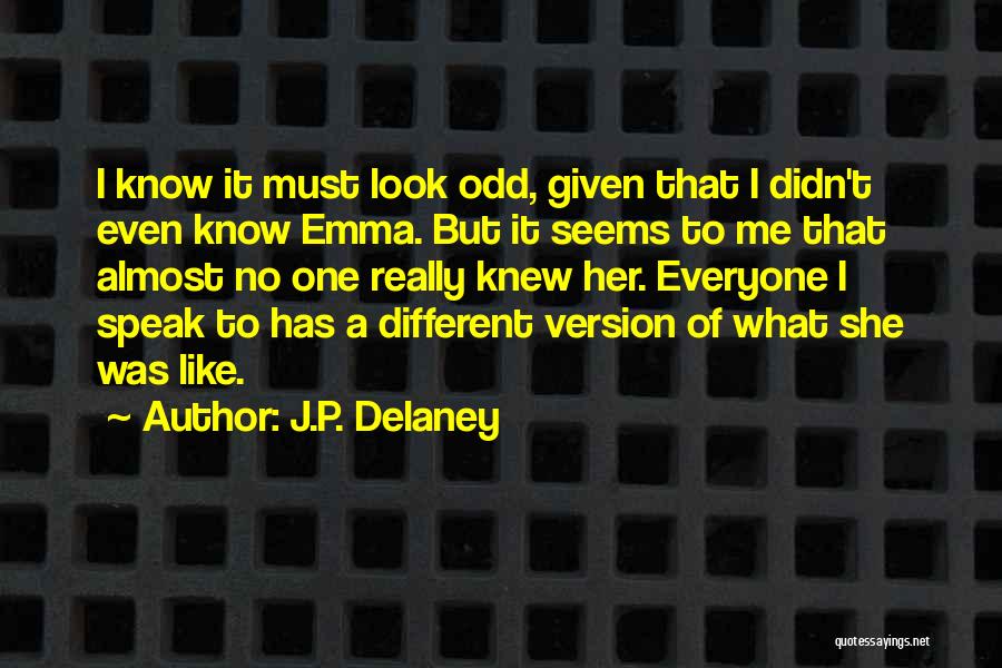 A Girl's Personality Quotes By J.P. Delaney