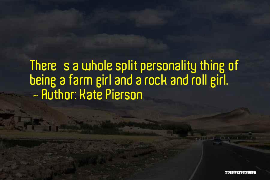 A Girl's Personality Quotes By Kate Pierson