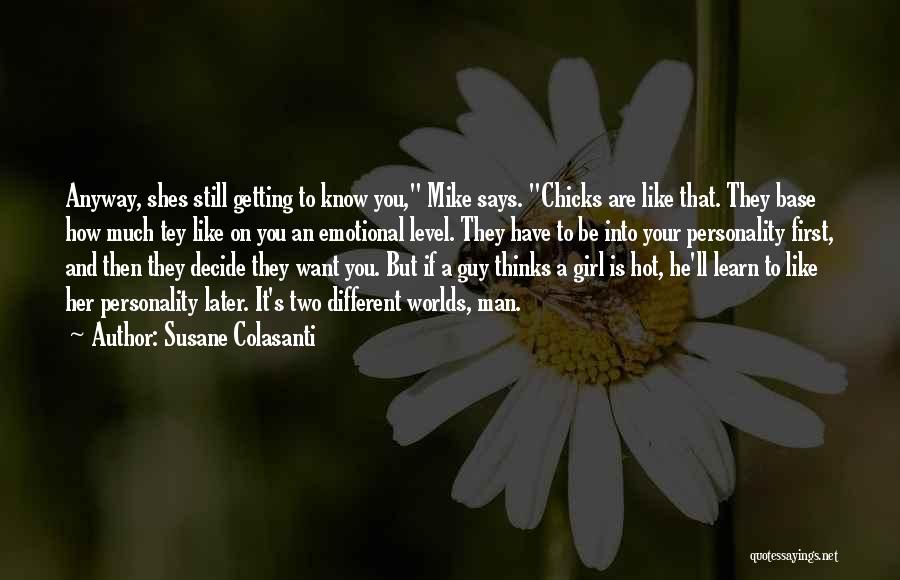 A Girl's Personality Quotes By Susane Colasanti