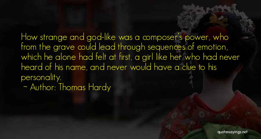 A Girl's Personality Quotes By Thomas Hardy