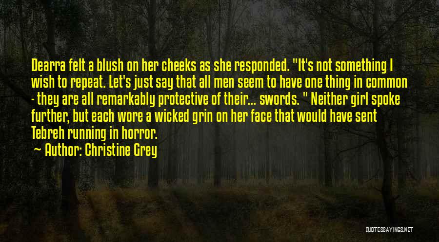 A Girl's Wish Quotes By Christine Grey