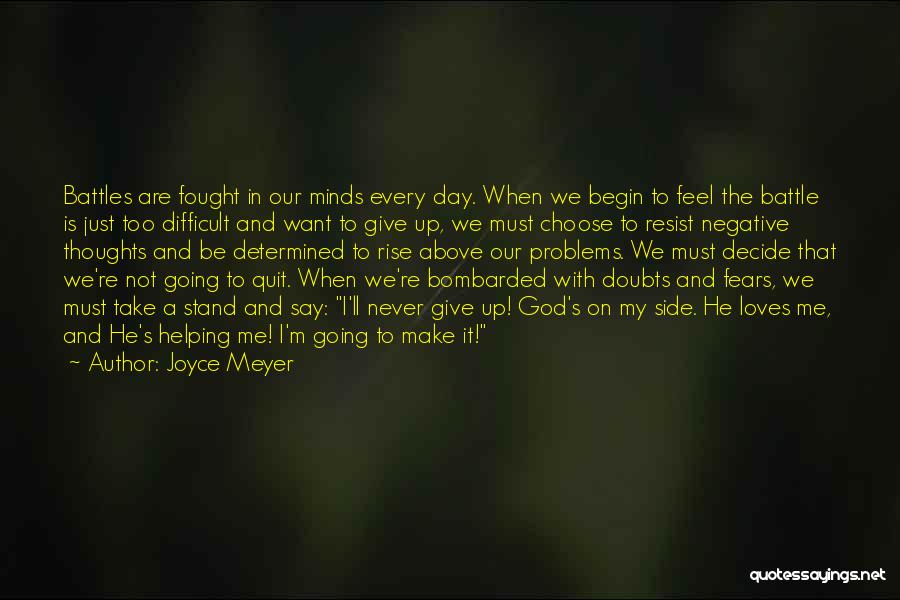 A Give Up Quotes By Joyce Meyer