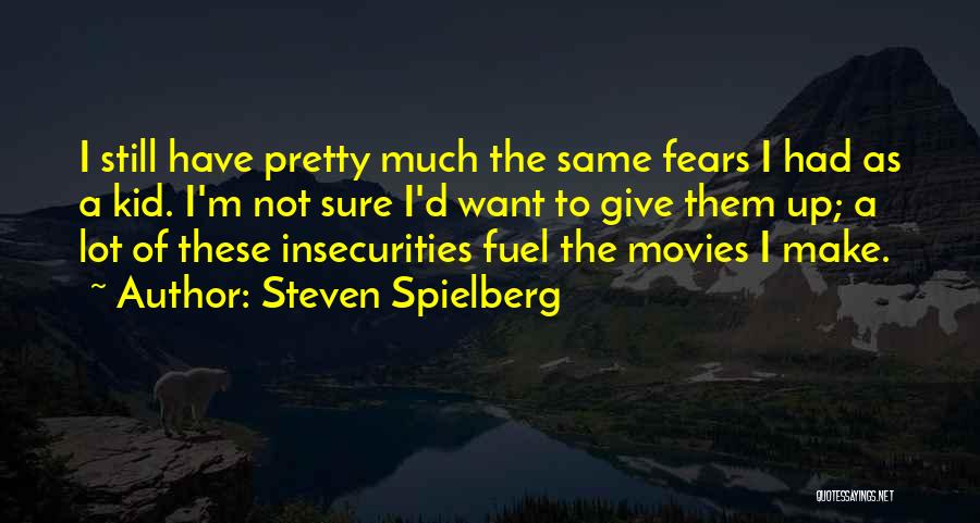 A Give Up Quotes By Steven Spielberg