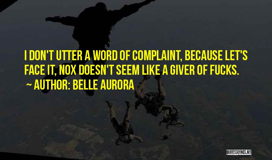 A Giver Quotes By Belle Aurora