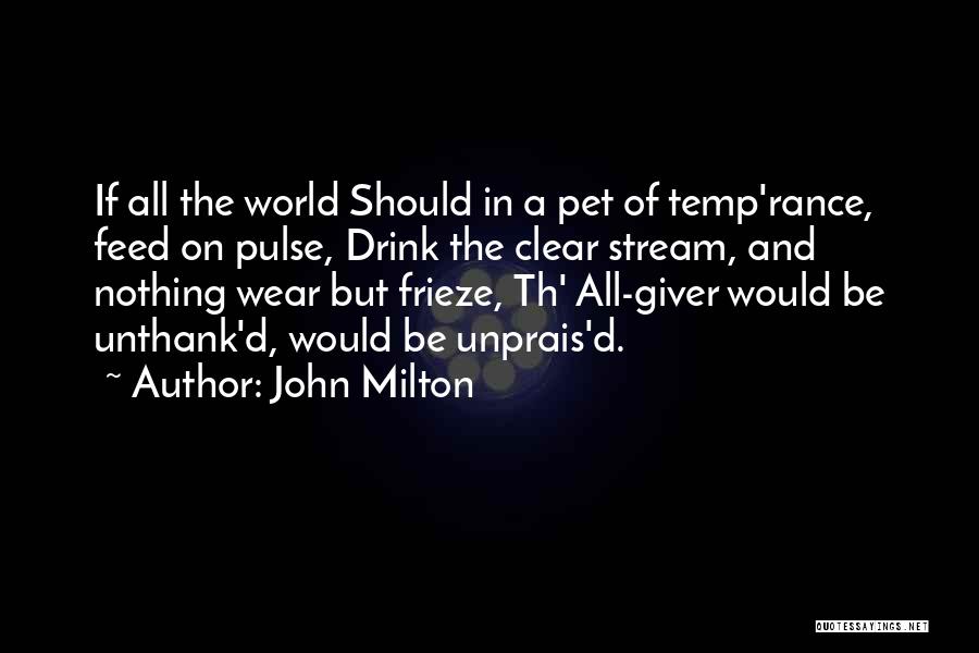 A Giver Quotes By John Milton
