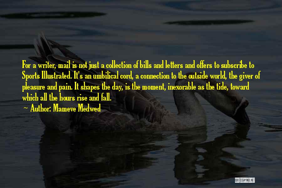 A Giver Quotes By Mameve Medwed