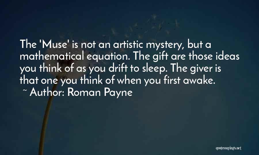 A Giver Quotes By Roman Payne