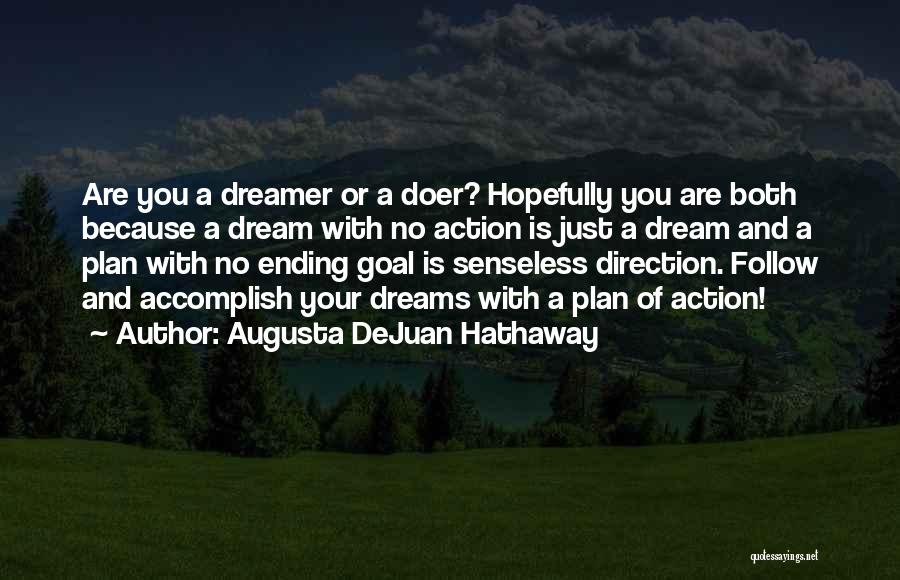 A Goal Without A Plan Quotes By Augusta DeJuan Hathaway