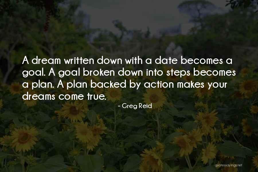 A Goal Without Action Quotes By Greg Reid A Goal Without Action Quotes By Greg Reid