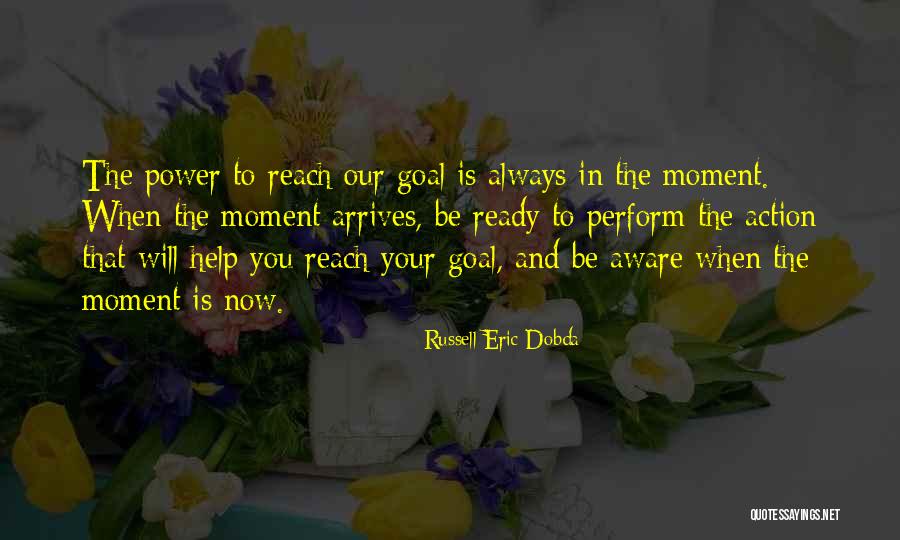 A Goal Without Action Quotes By Russell Eric Dobda A Goal Without Action Quotes By Russell Eric Dobda