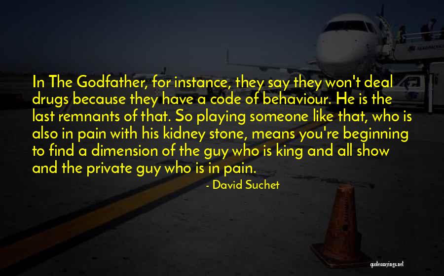A Godfather Quotes By David Suchet A Godfather Quotes By David Suchet