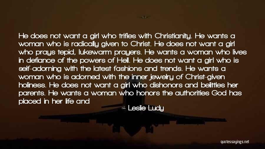 A Godly Woman Quotes By Leslie Ludy