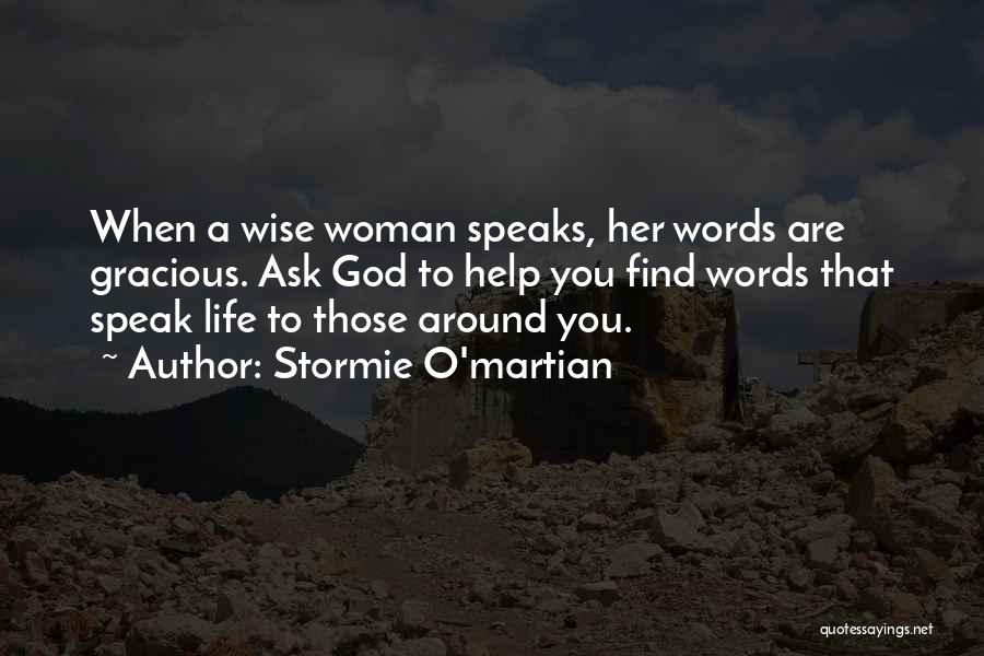 A Godly Woman Quotes By Stormie O'martian