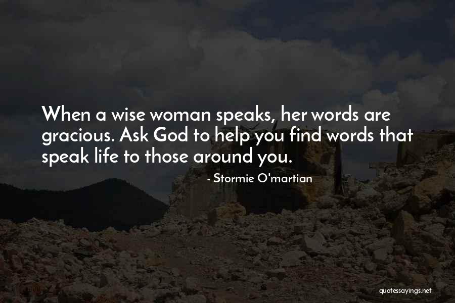 A Godly Woman Quotes By Stormie O'martian