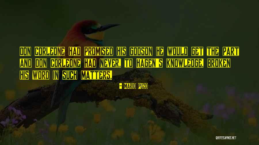 A Godson Quotes By Mario Puzo A Godson Quotes By Mario Puzo