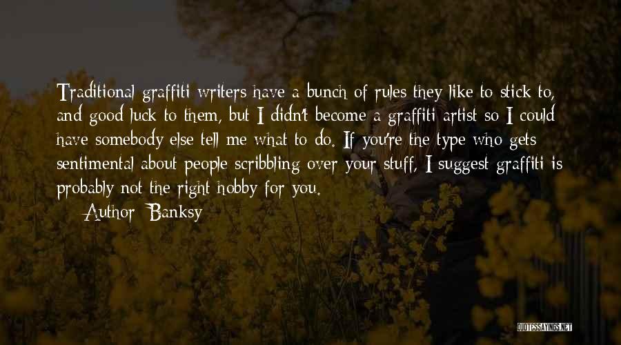 A Good Artist Quotes By Banksy