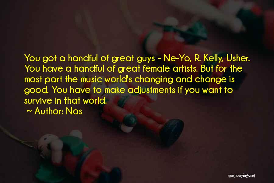 A Good Artist Quotes By Nas