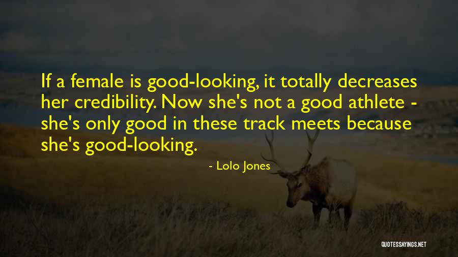 A Good Athlete Quotes By Lolo Jones A Good Athlete Quotes By Lolo Jones