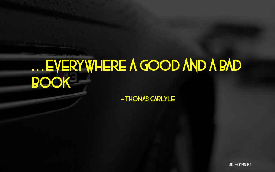 A Good Book Quotes By Thomas Carlyle A Good Book Quotes By Thomas Carlyle
