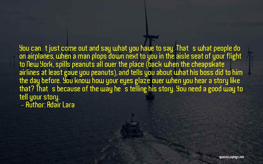 A Good Boss Quotes By Adair Lara