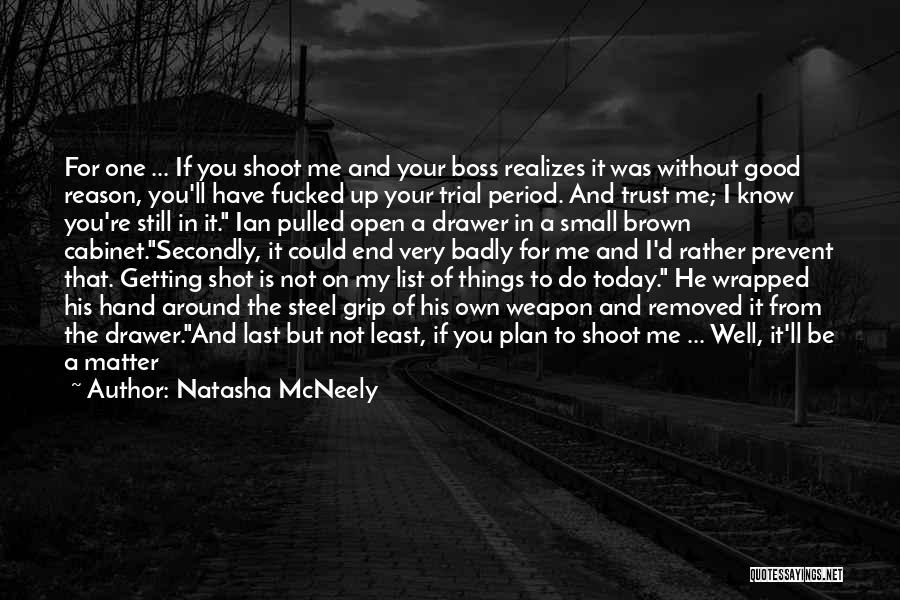 A Good Boss Quotes By Natasha McNeely