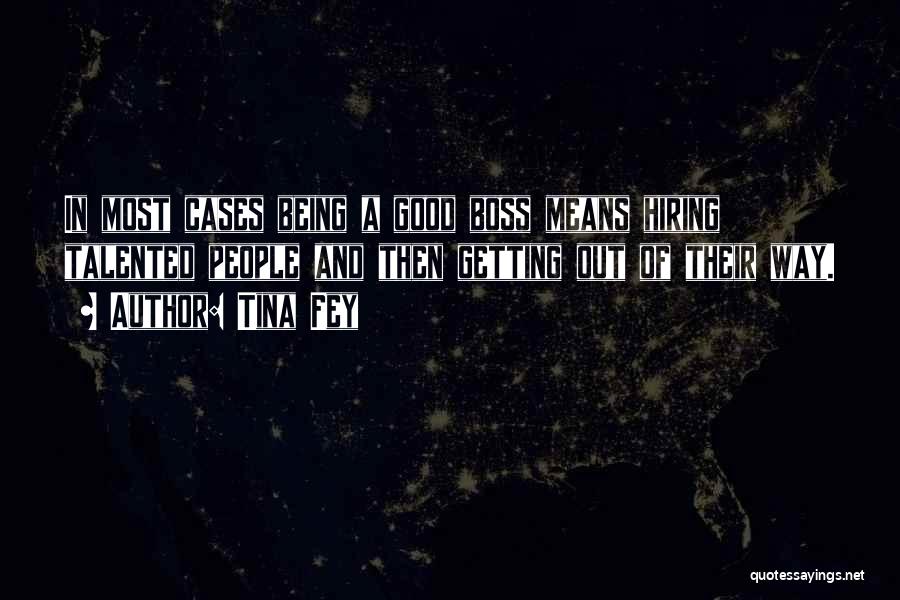 A Good Boss Quotes By Tina Fey