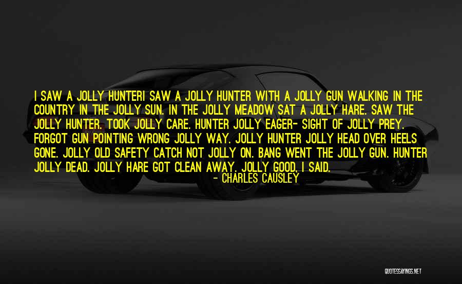 A Good Catch Quotes By Charles Causley A Good Catch Quotes By Charles Causley