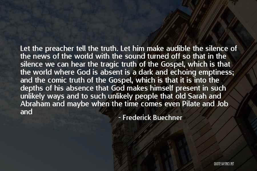 A Good Catch Quotes By Frederick Buechner A Good Catch Quotes By Frederick Buechner
