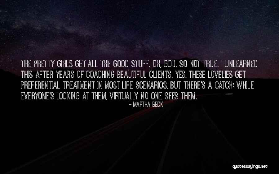 A Good Catch Quotes By Martha Beck A Good Catch Quotes By Martha Beck