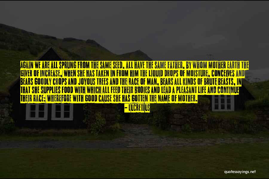 A Good Cause Quotes By Lucretius A Good Cause Quotes By Lucretius