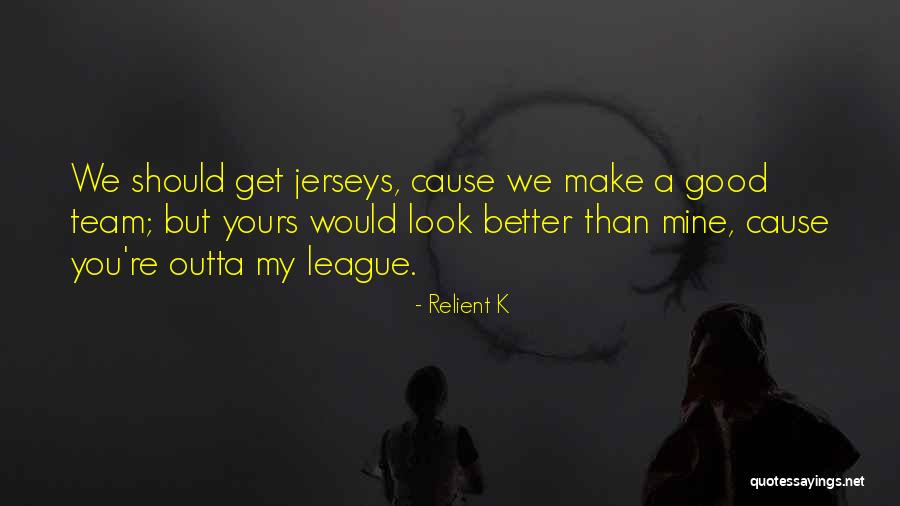 A Good Cause Quotes By Relient K A Good Cause Quotes By Relient K