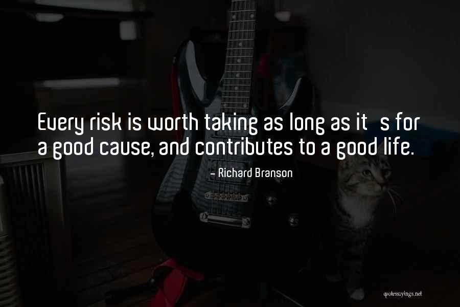 A Good Cause Quotes By Richard Branson A Good Cause Quotes By Richard Branson