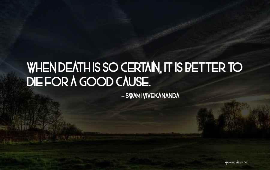 A Good Cause Quotes By Swami Vivekananda A Good Cause Quotes By Swami Vivekananda