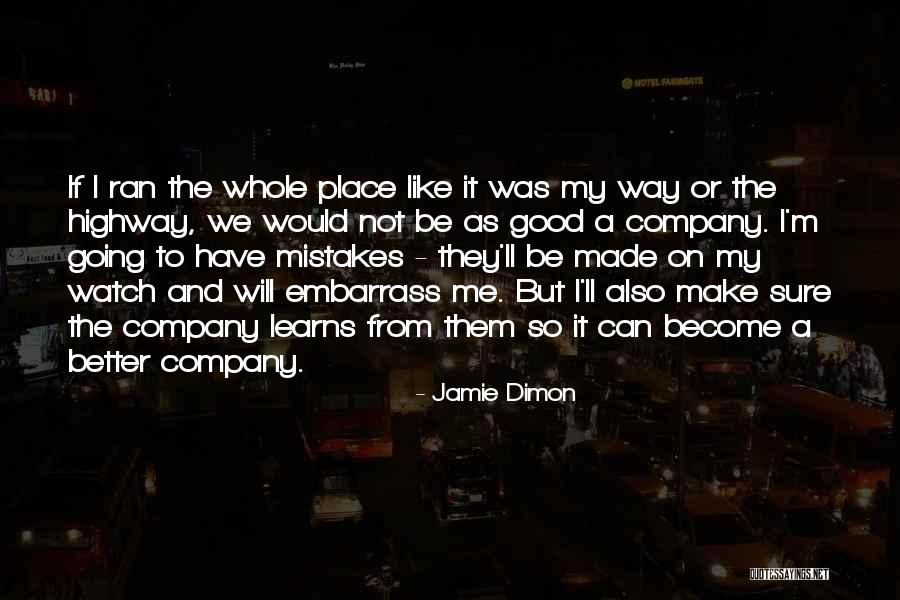 A Good Company Quotes By Jamie Dimon