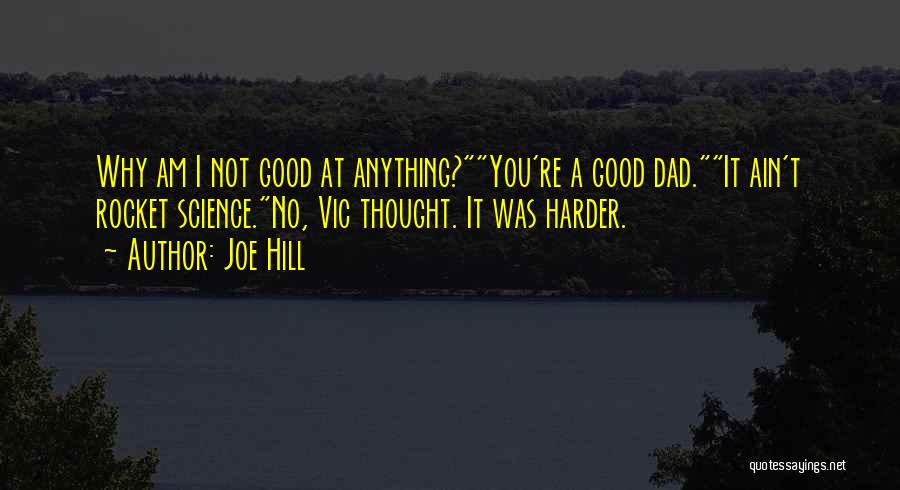 A Good Dad Quotes By Joe Hill