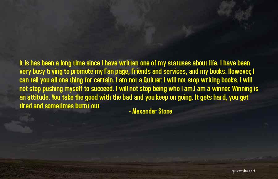 A Good Day Gone Bad Quotes By Alexander Stone