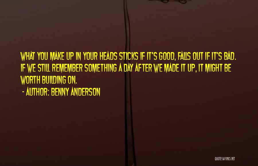 A Good Day Gone Bad Quotes By Benny Anderson