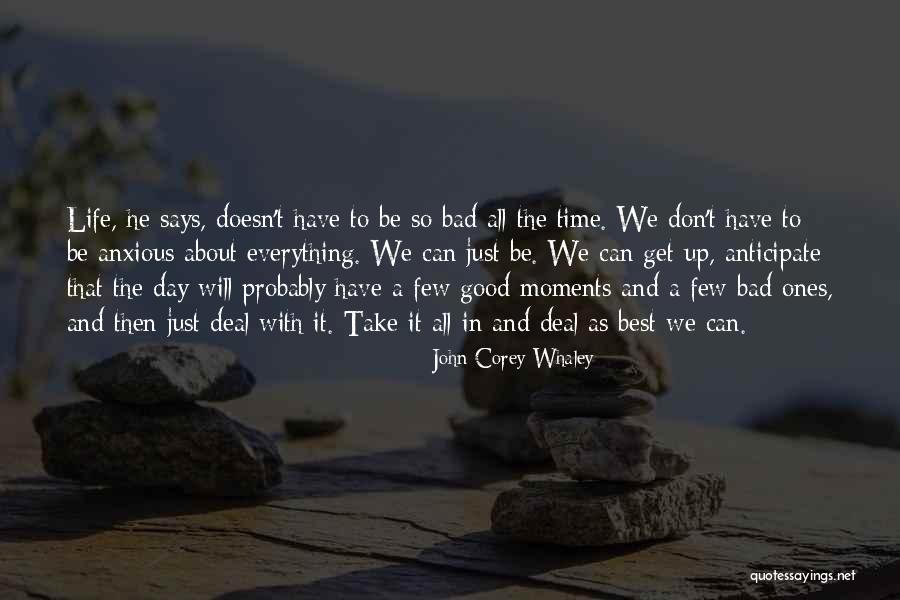 A Good Day Gone Bad Quotes By John Corey Whaley