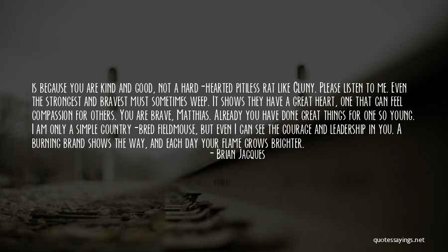 A Good Day Quotes By Brian Jacques