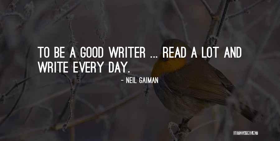 A Good Day Quotes By Neil Gaiman