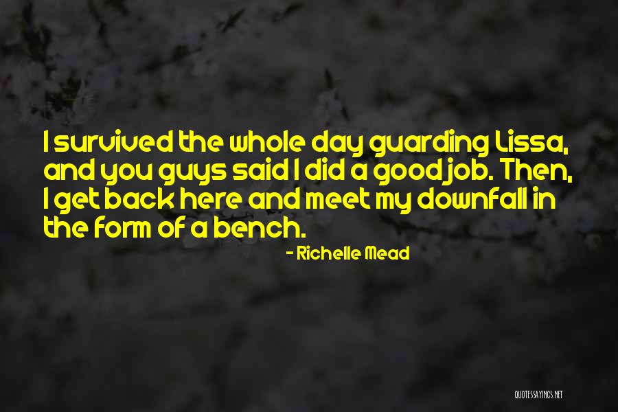 A Good Day Quotes By Richelle Mead