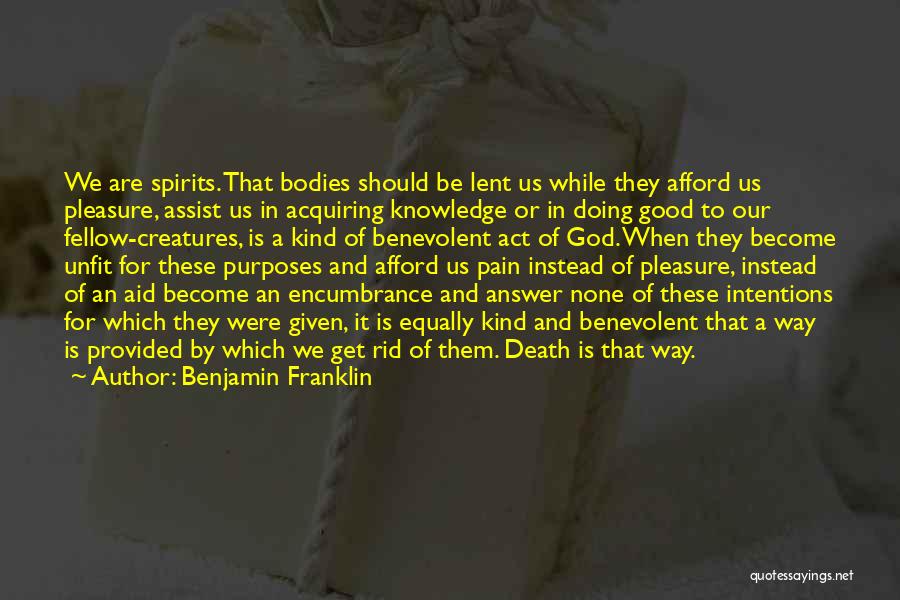 A Good Death Quotes By Benjamin Franklin