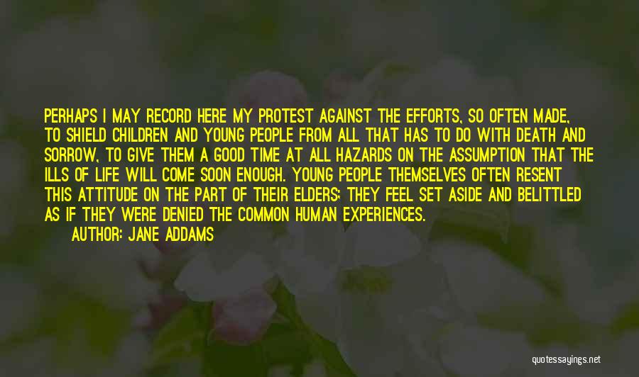 A Good Death Quotes By Jane Addams