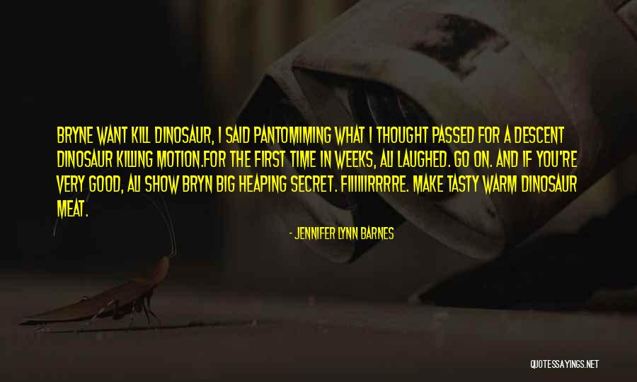A Good Descent Quotes By Jennifer Lynn Barnes A Good Descent Quotes By Jennifer Lynn Barnes