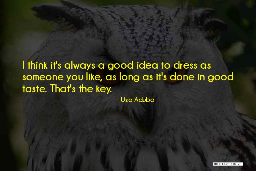 A Good Dress Quotes By Uzo Aduba A Good Dress Quotes By Uzo Aduba
