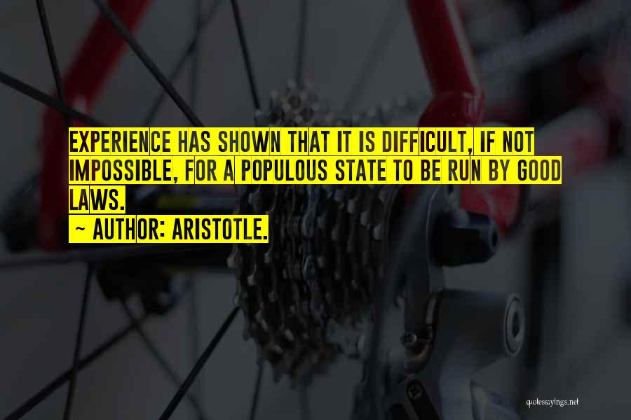 A Good Experience Quotes By Aristotle.